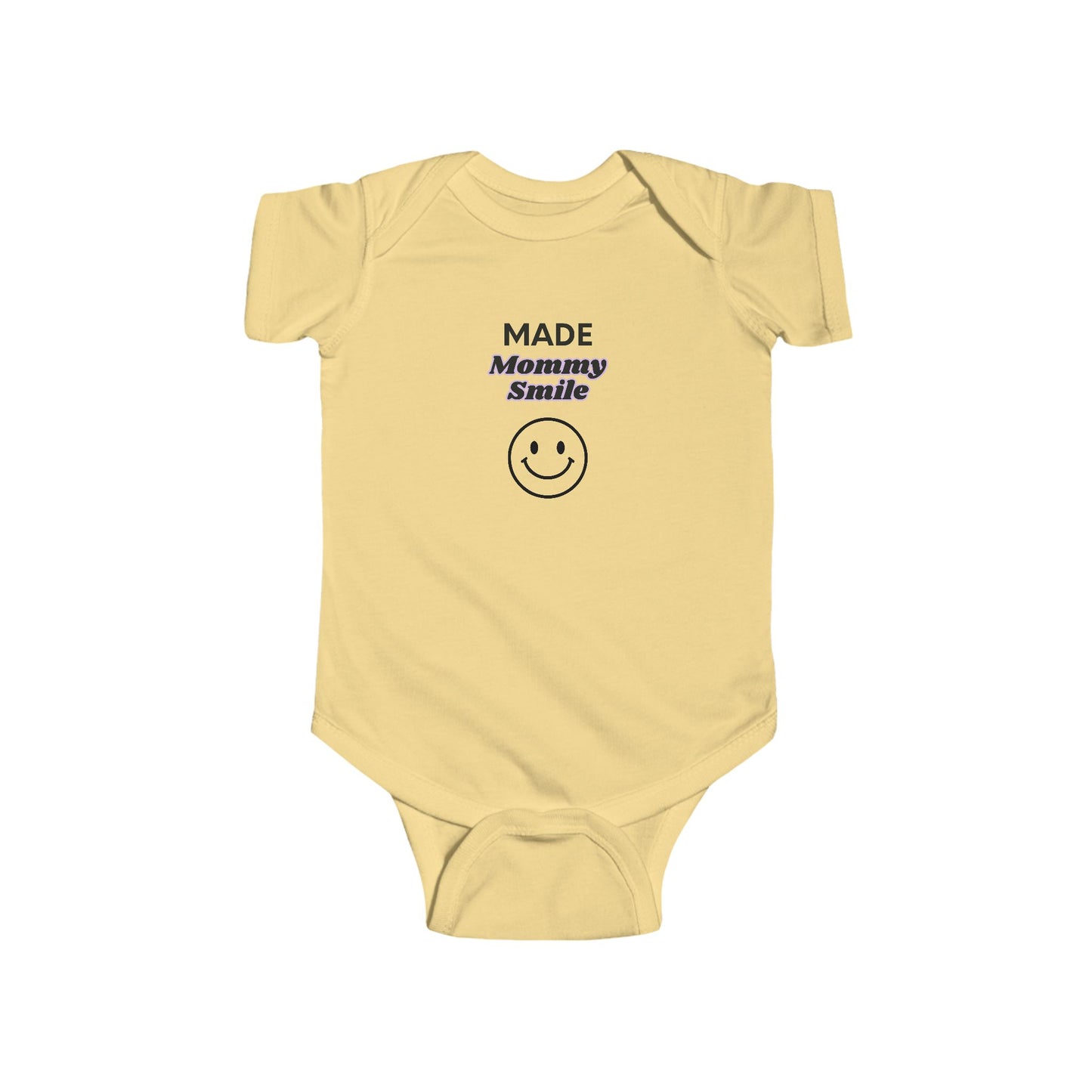 Infant Bodysuit "Made Mommy Smile" - Cute Baby Onesie with Smiley Graphic