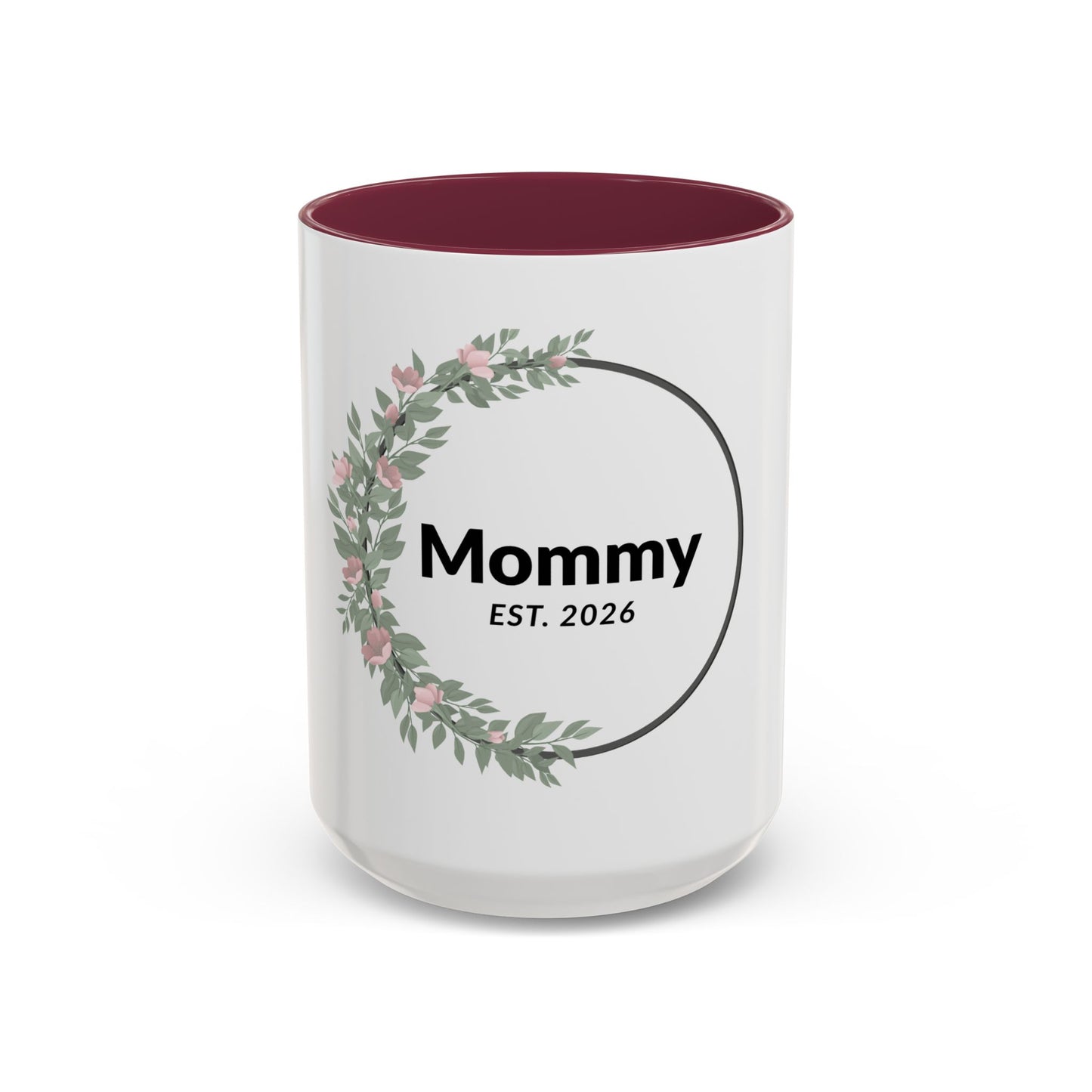 Mommy Est. 2026 Floral Mug — New Mom Gift Coffee Cup (11oz/15oz)