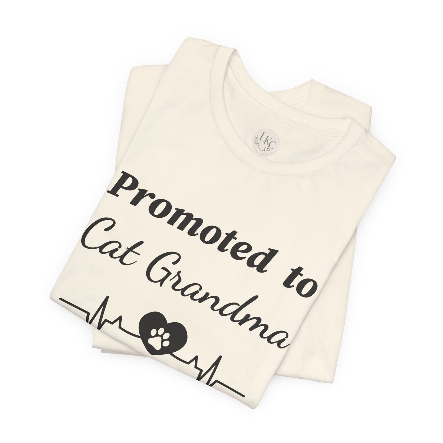 Promoted to Cat Grandma T-Shirt — Funny Cat Grandma Tee with Heartbeat Paw Design