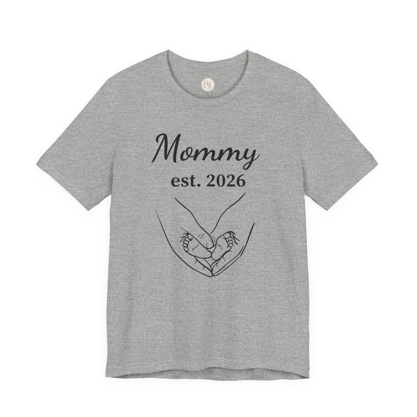 Mommy Est. 2026 T‑Shirt — New Mom Pregnancy Announcement Tee