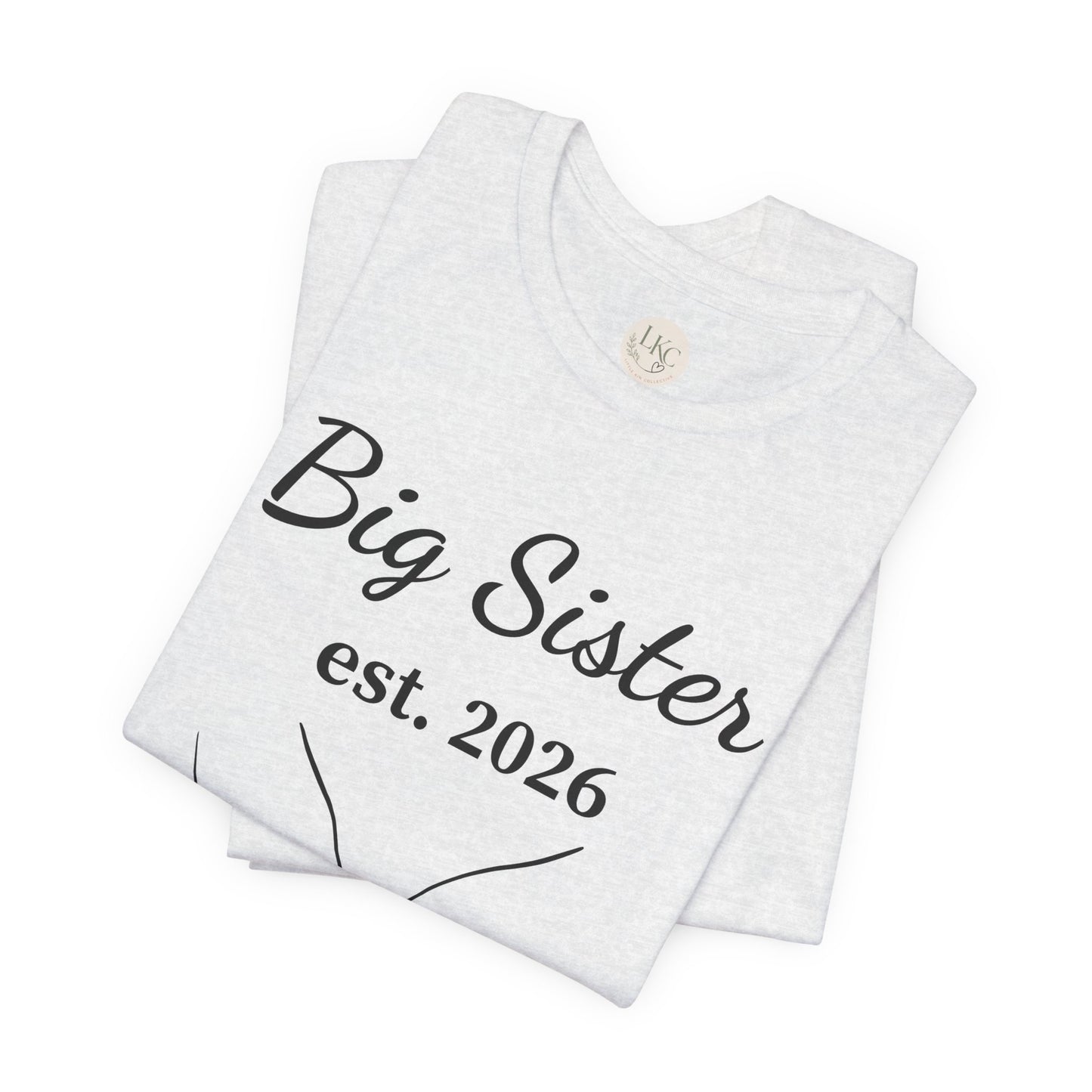 Big Sister est. 2026 T-Shirt — Announcement Tee for Older Sibling