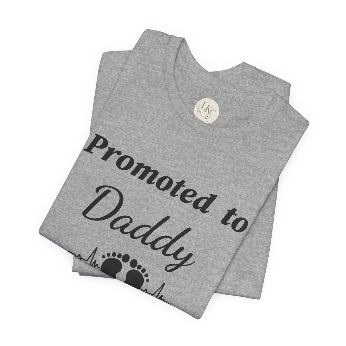 Promoted to Daddy T-Shirt