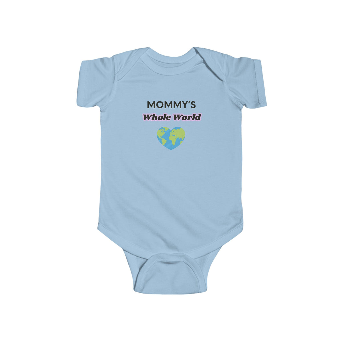 Mommy's Whole World Baby Bodysuit