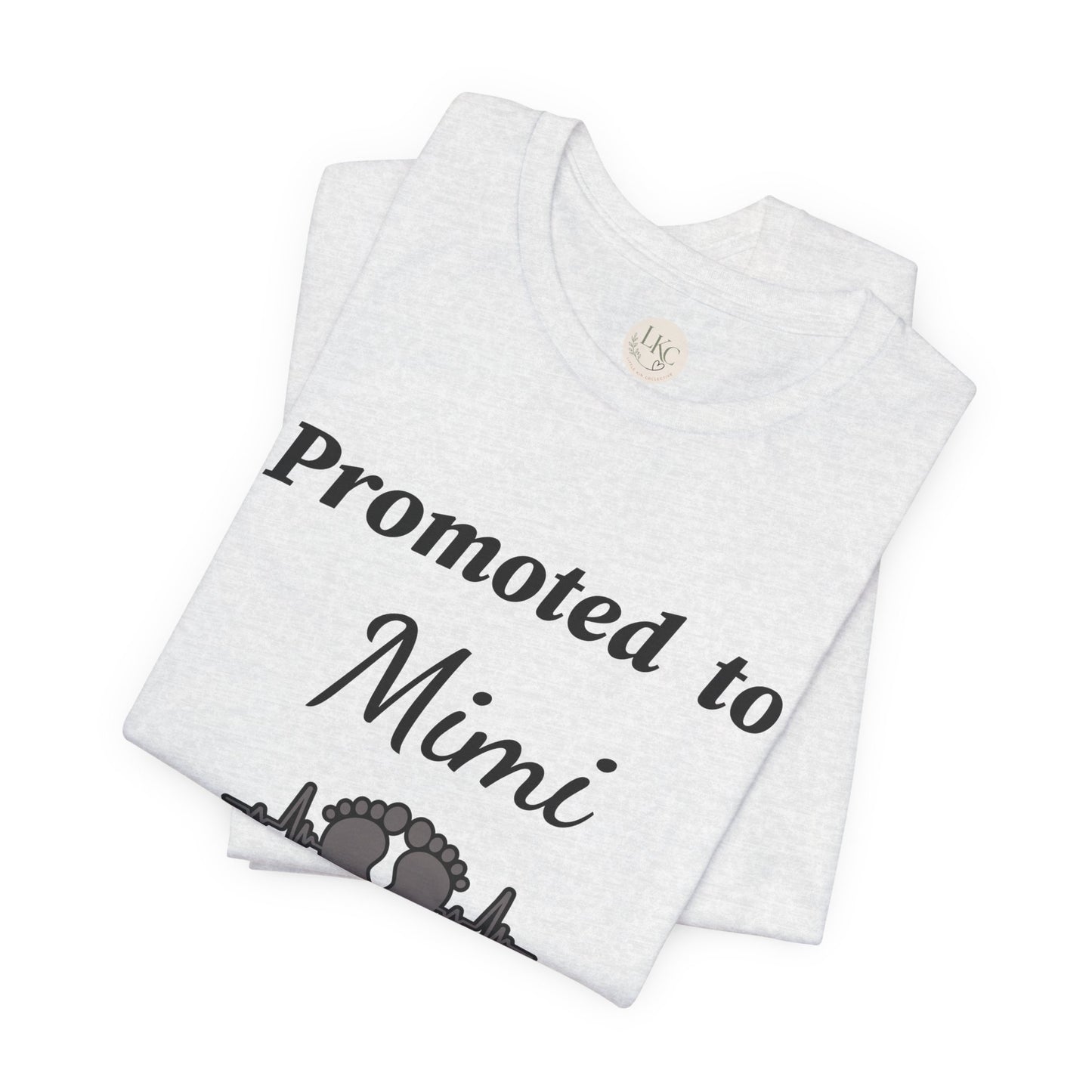 Promoted to Mimi T‑Shirt — New Grandma Baby Announcement Tee