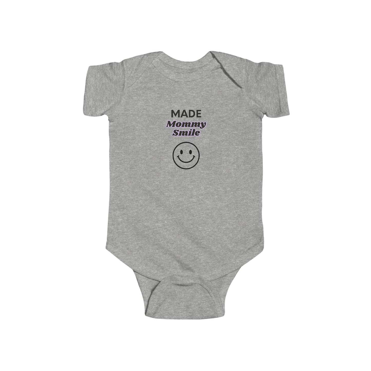 Infant Bodysuit "Made Mommy Smile" - Cute Baby Onesie with Smiley Graphic