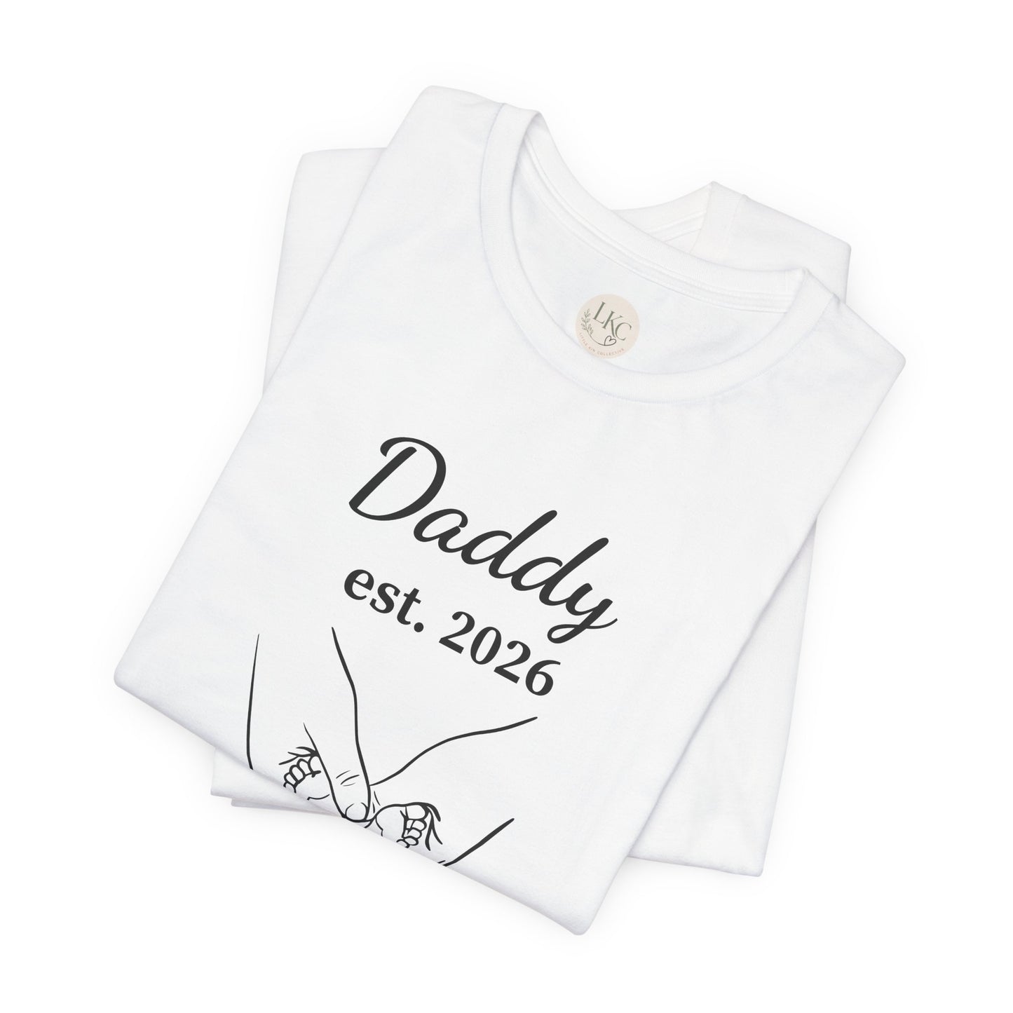 Daddy Established 2026 T-Shirt — New Dad Fatherhood Gift