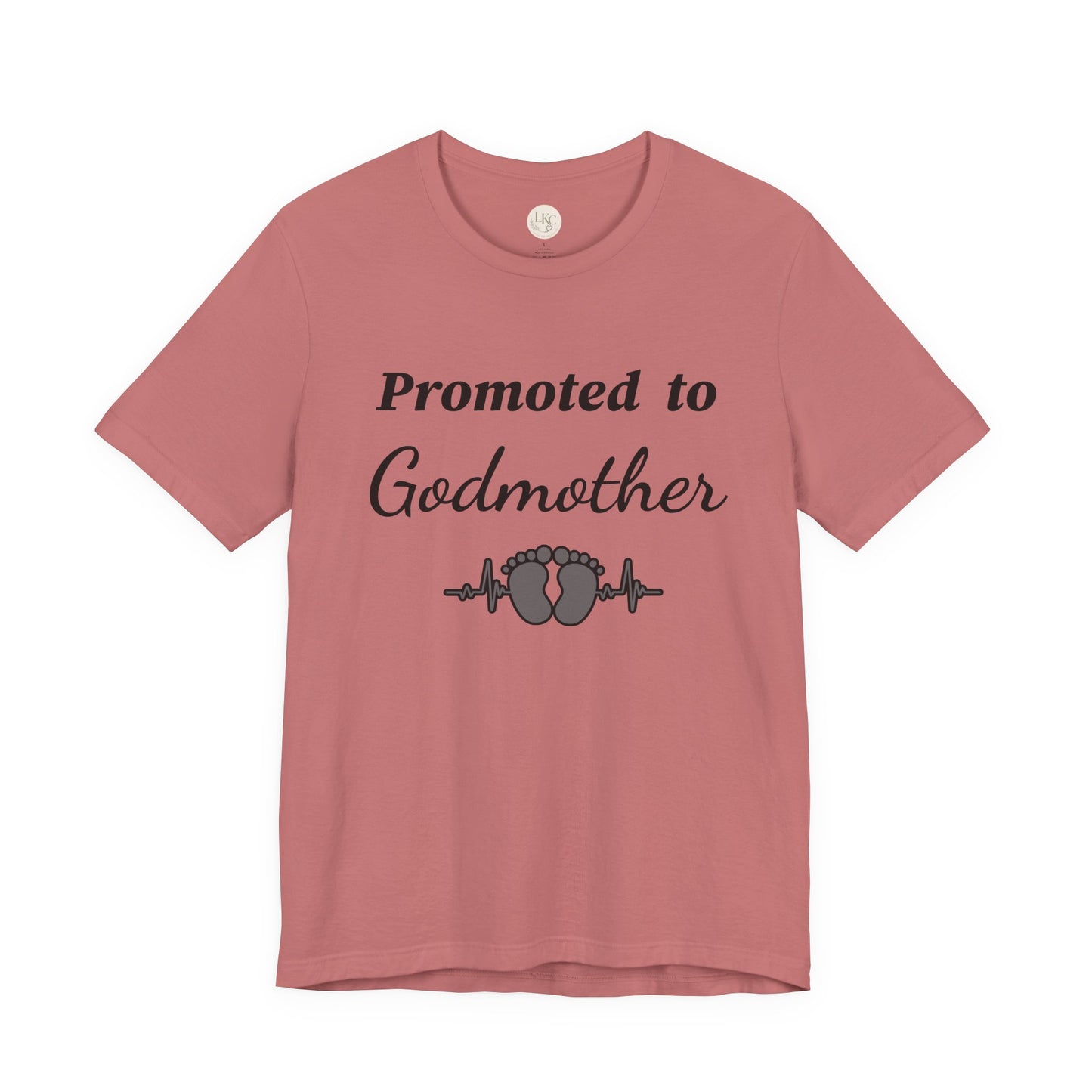 Promoted to Godmother T‑Shirt — New Godmother Announcement Tee