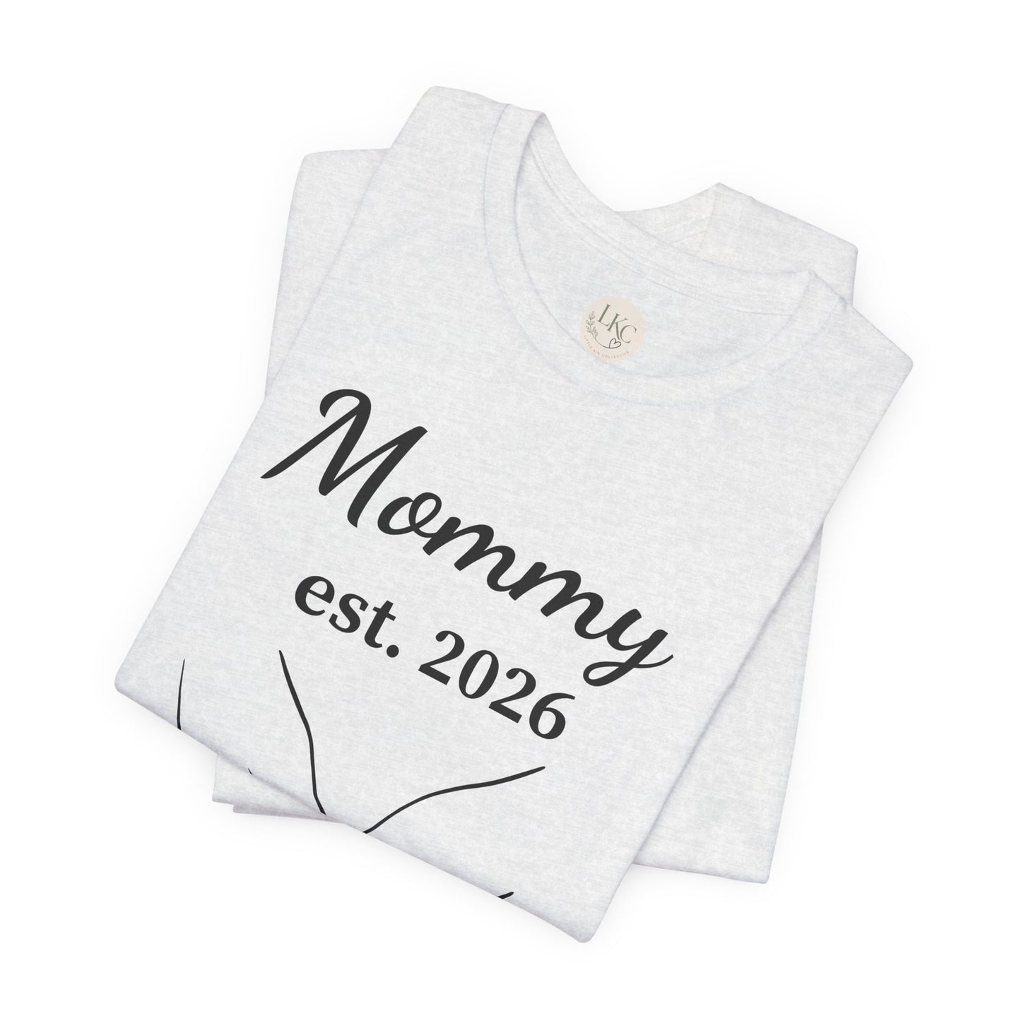 Mommy Est. 2026 T‑Shirt — New Mom Pregnancy Announcement Tee