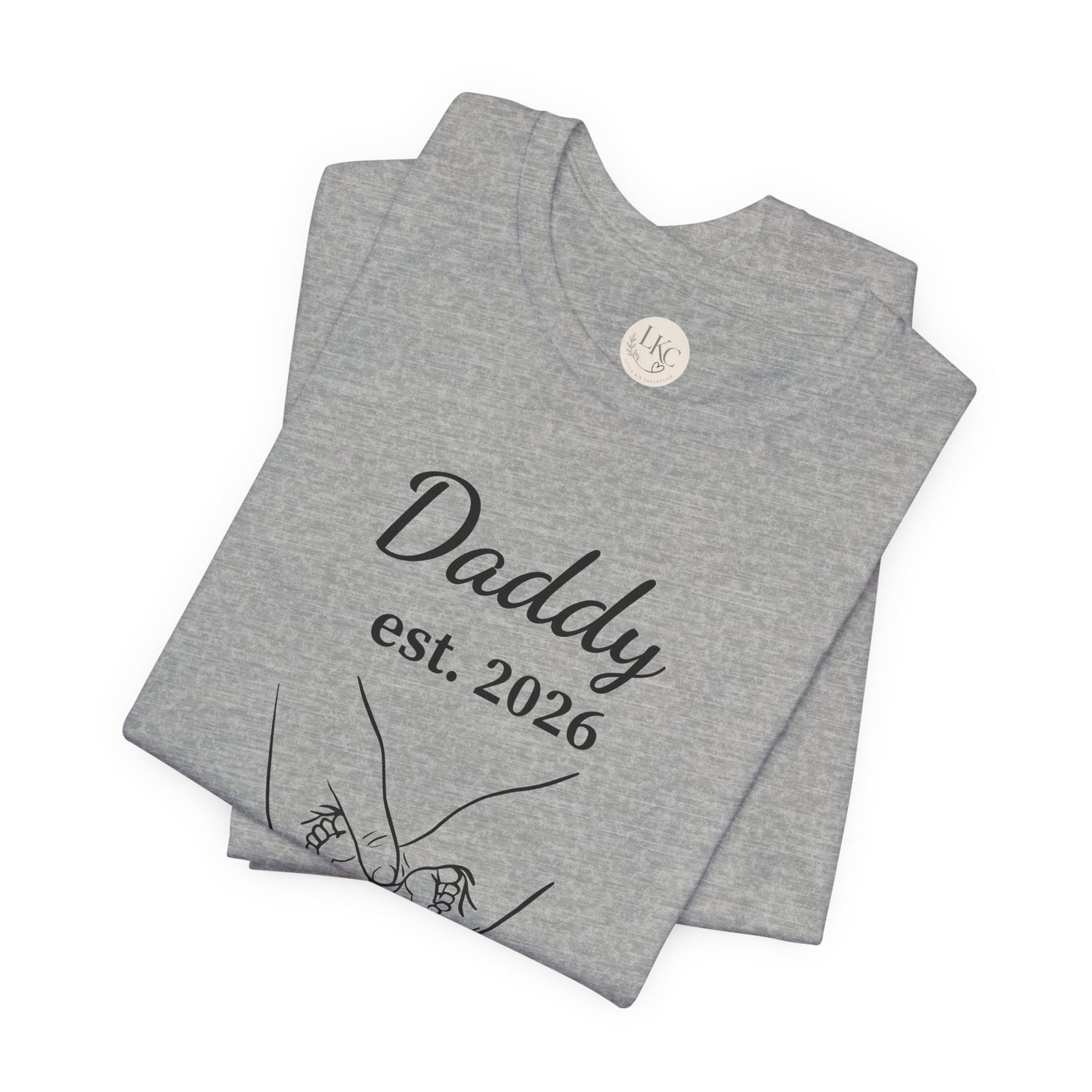 Daddy Established 2026 T-Shirt — New Dad Fatherhood Gift