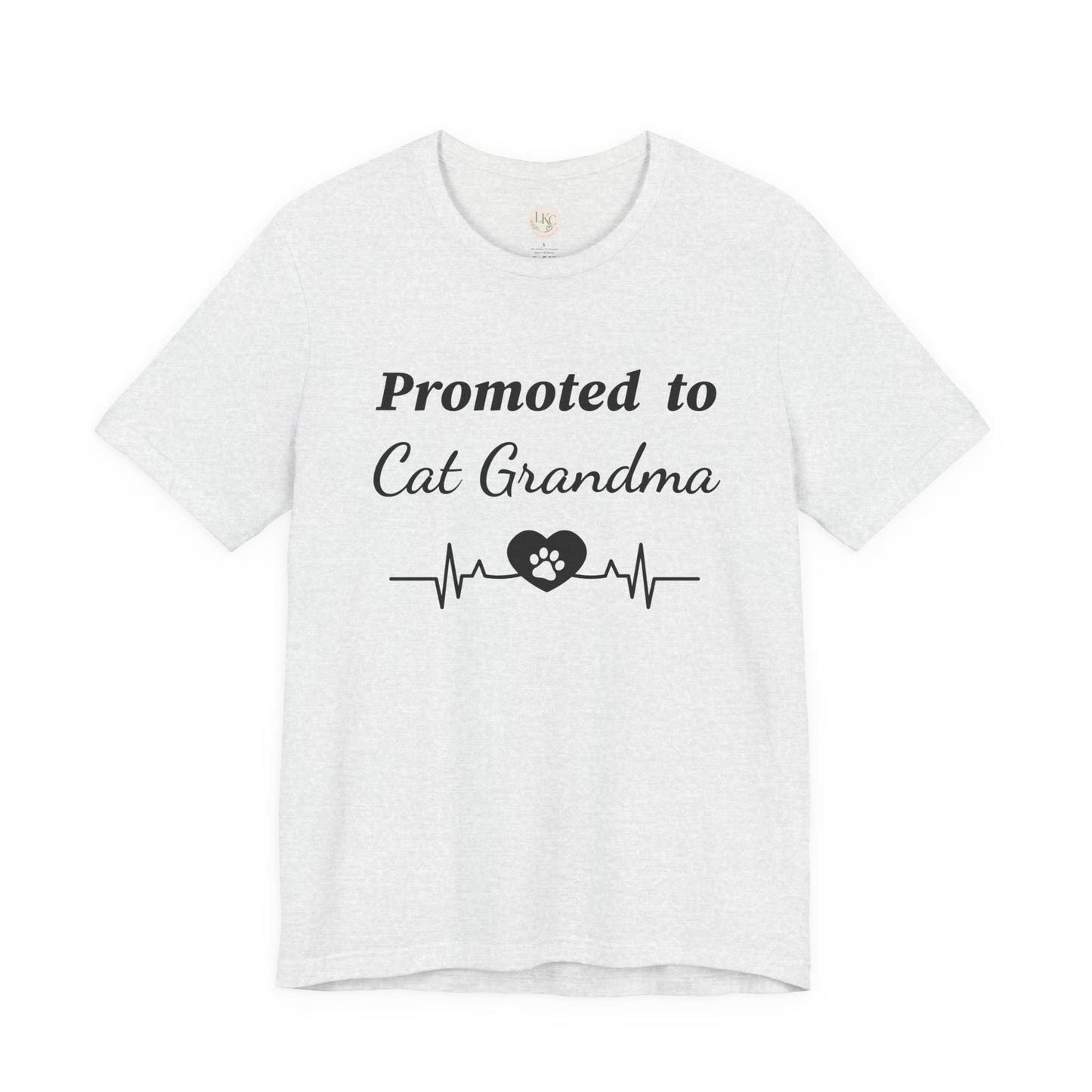Promoted to Cat Grandma T-Shirt — Funny Cat Grandma Tee with Heartbeat Paw Design