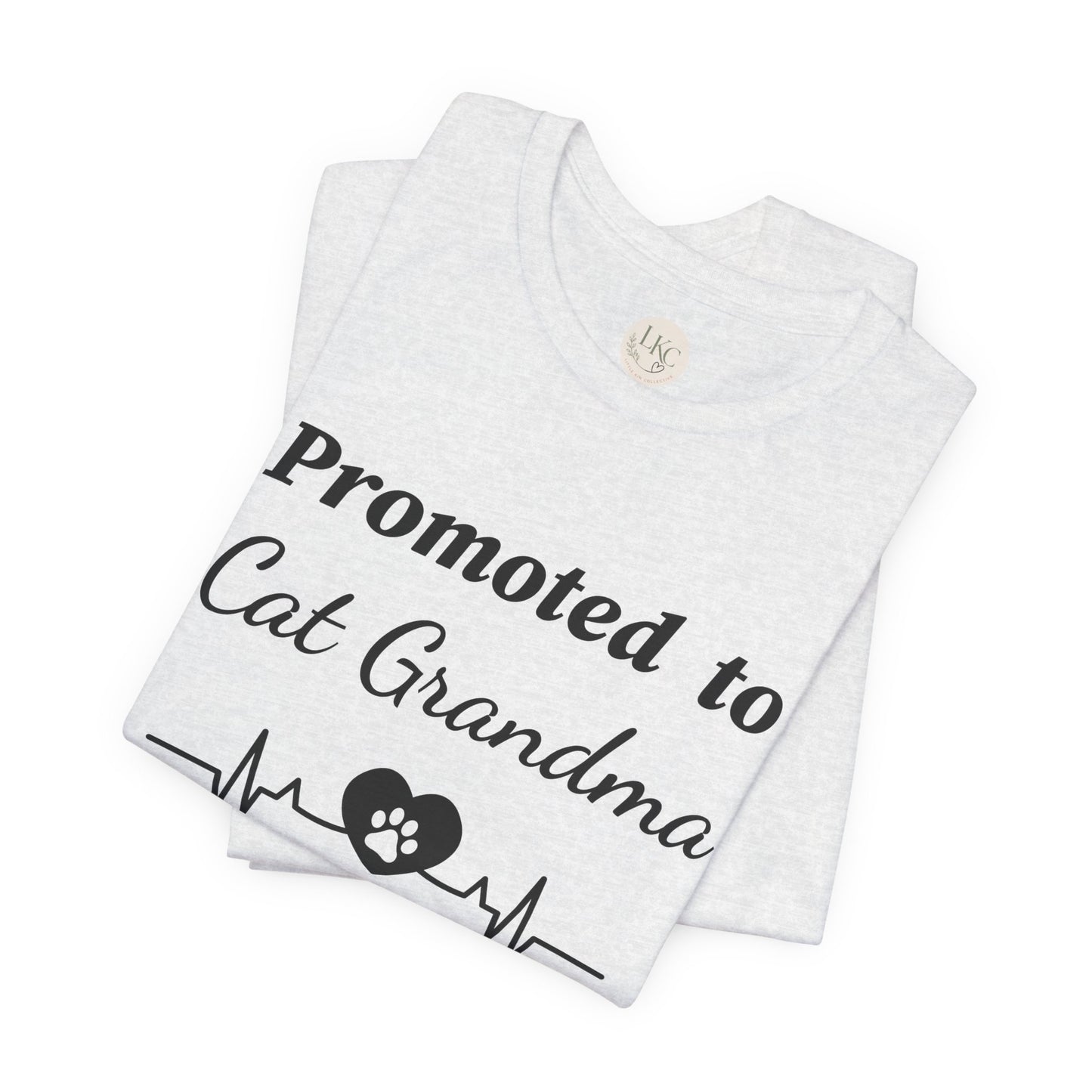 Promoted to Cat Grandma T-Shirt — Funny Cat Grandma Tee with Heartbeat Paw Design