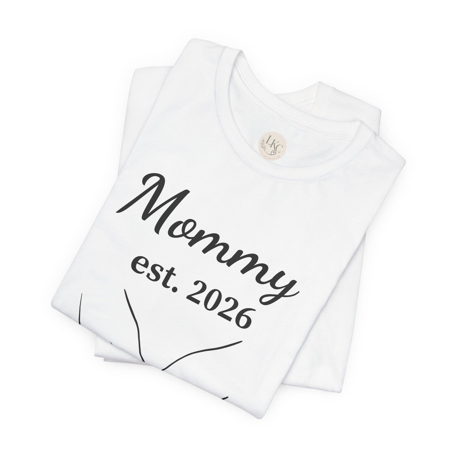 Mommy Est. 2026 T‑Shirt — New Mom Pregnancy Announcement Tee