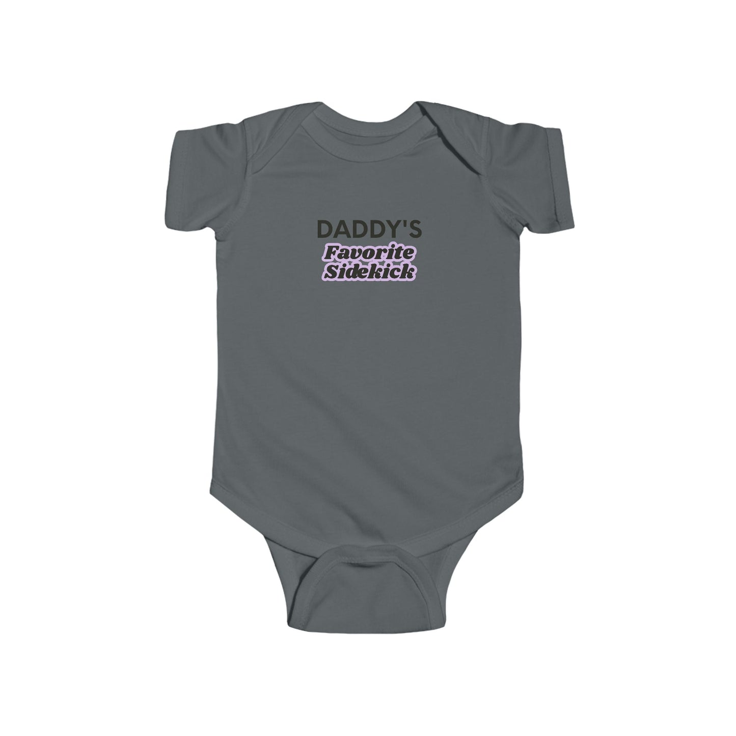 Infant Bodysuit — "Daddy's Favorite Sidekick" Cute Newborn Onesie