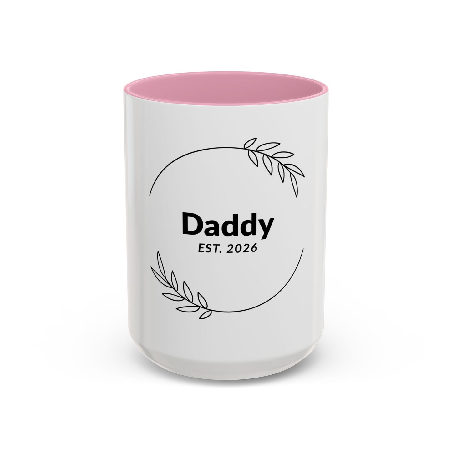 Daddy Est. 2026 Ceramic Mug — New Dad Gift (11oz/15oz)