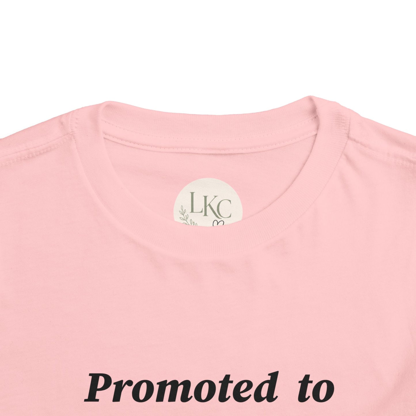 Promoted to Big Sister Toddler Tee — Pregnancy Announcement Shirt
