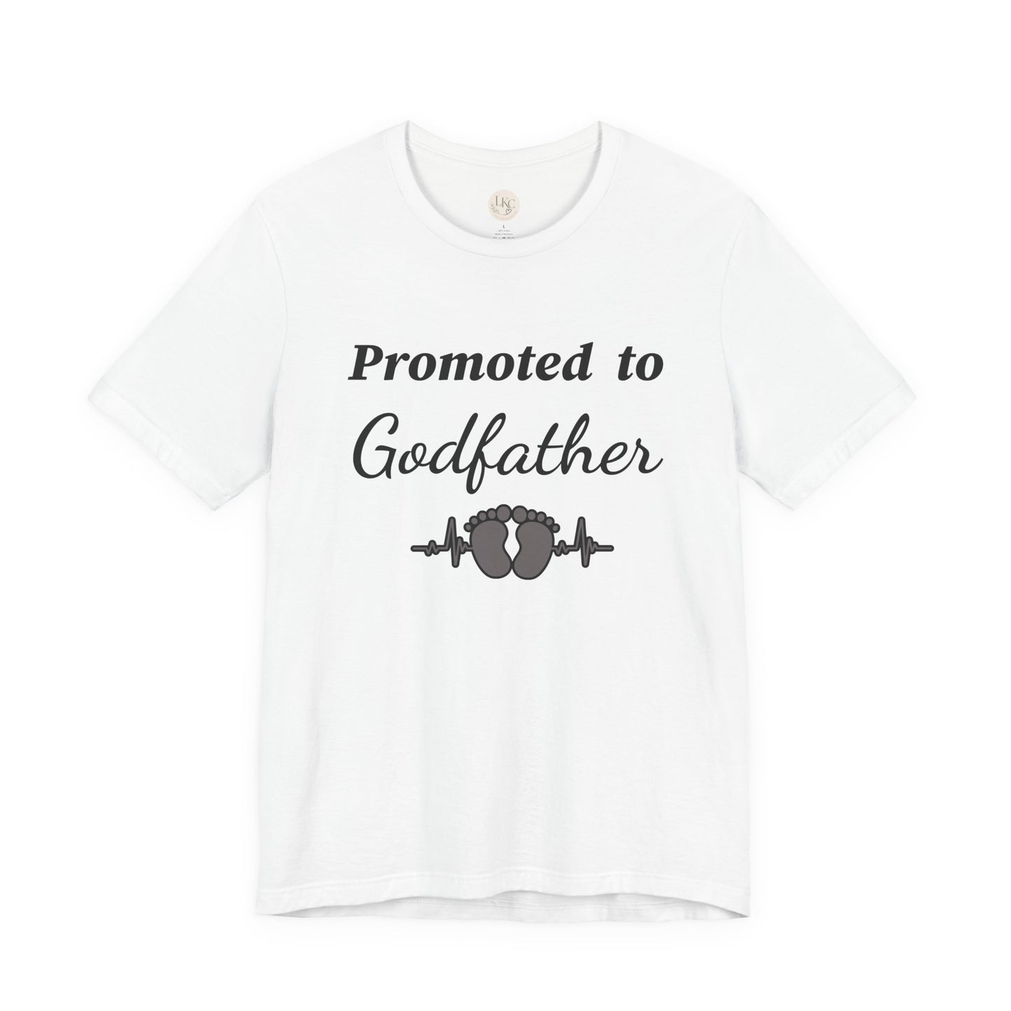 Promoted to Godfather T-Shirt — New Godfather Announcement Tee