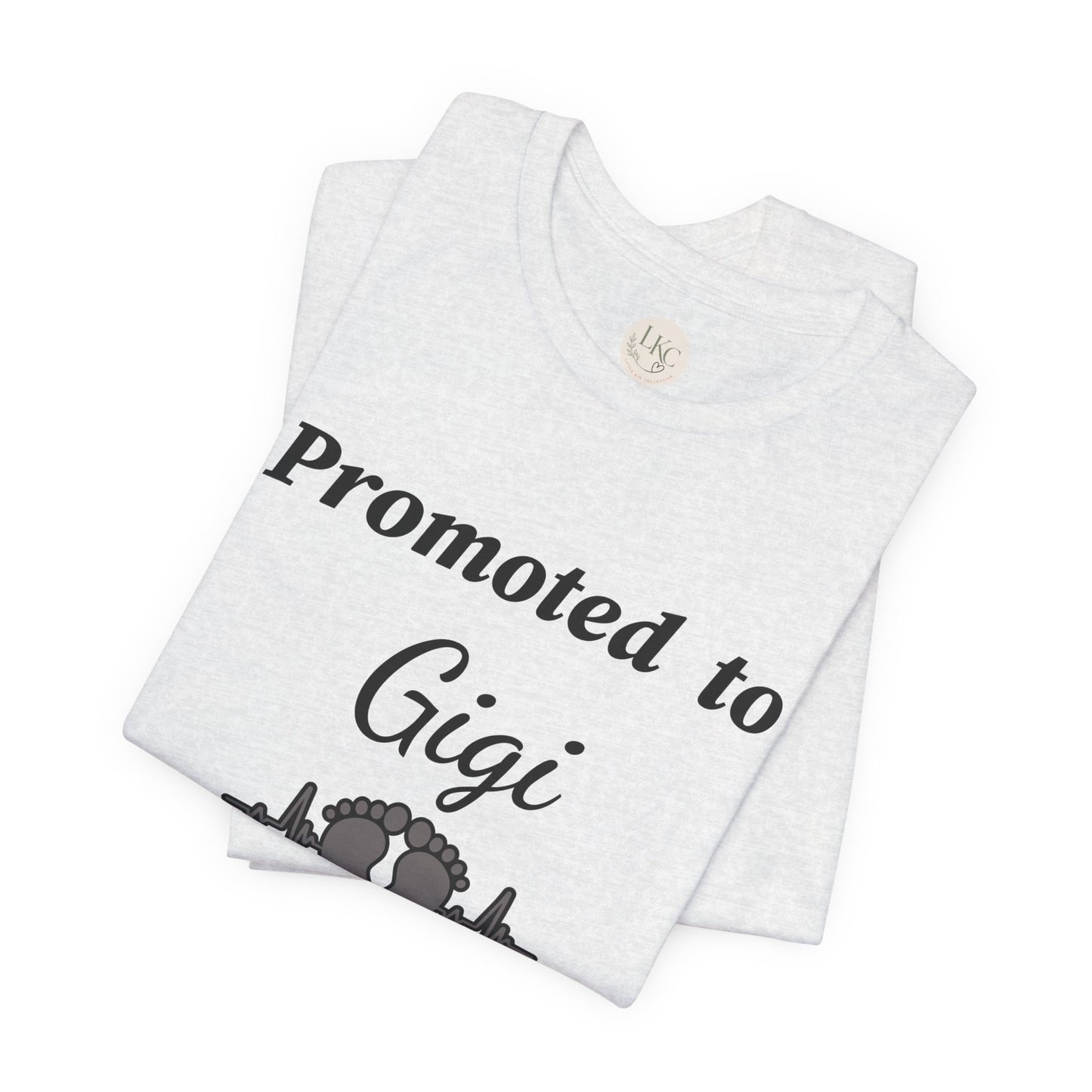 Promoted to Gigi Baby Announcement Tee — New Grandma Gift