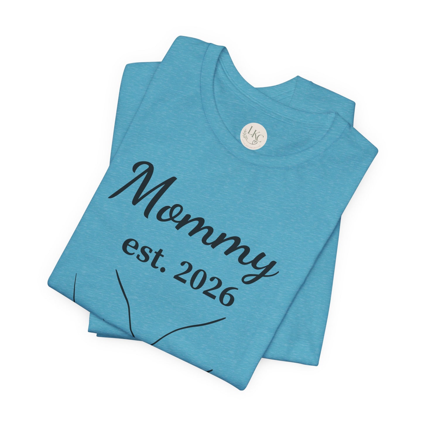 Mommy Est. 2026 T‑Shirt — New Mom Pregnancy Announcement Tee