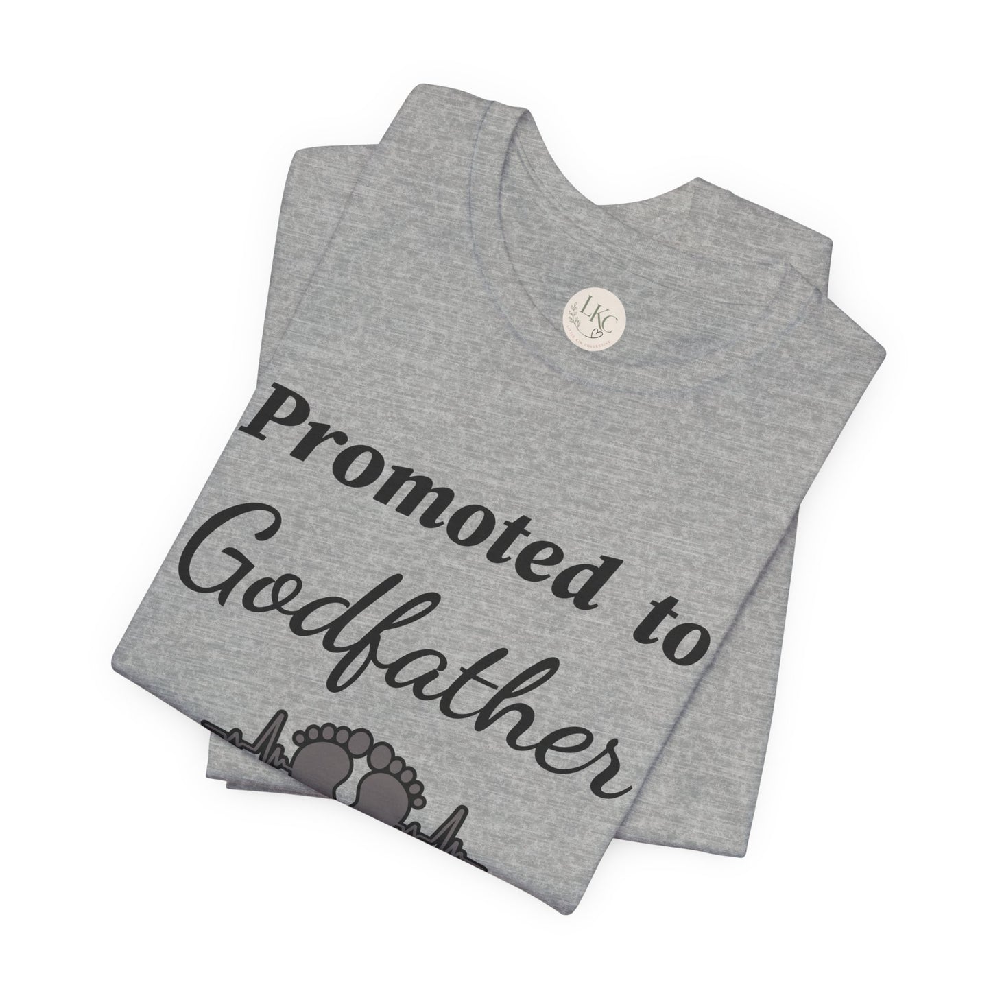 Promoted to Godfather T-Shirt — New Godfather Announcement Tee