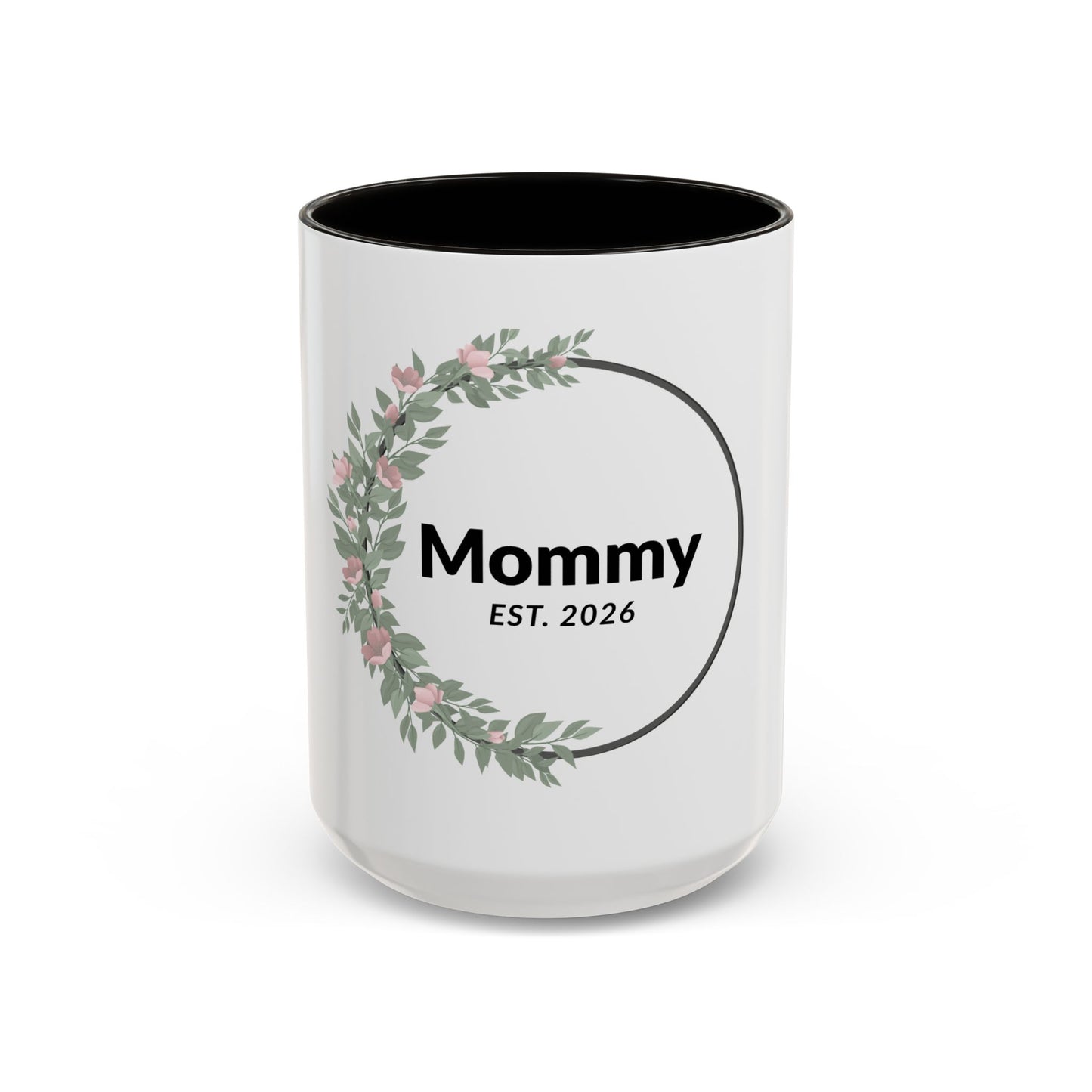 Mommy Est. 2026 Floral Mug — New Mom Gift Coffee Cup (11oz/15oz)