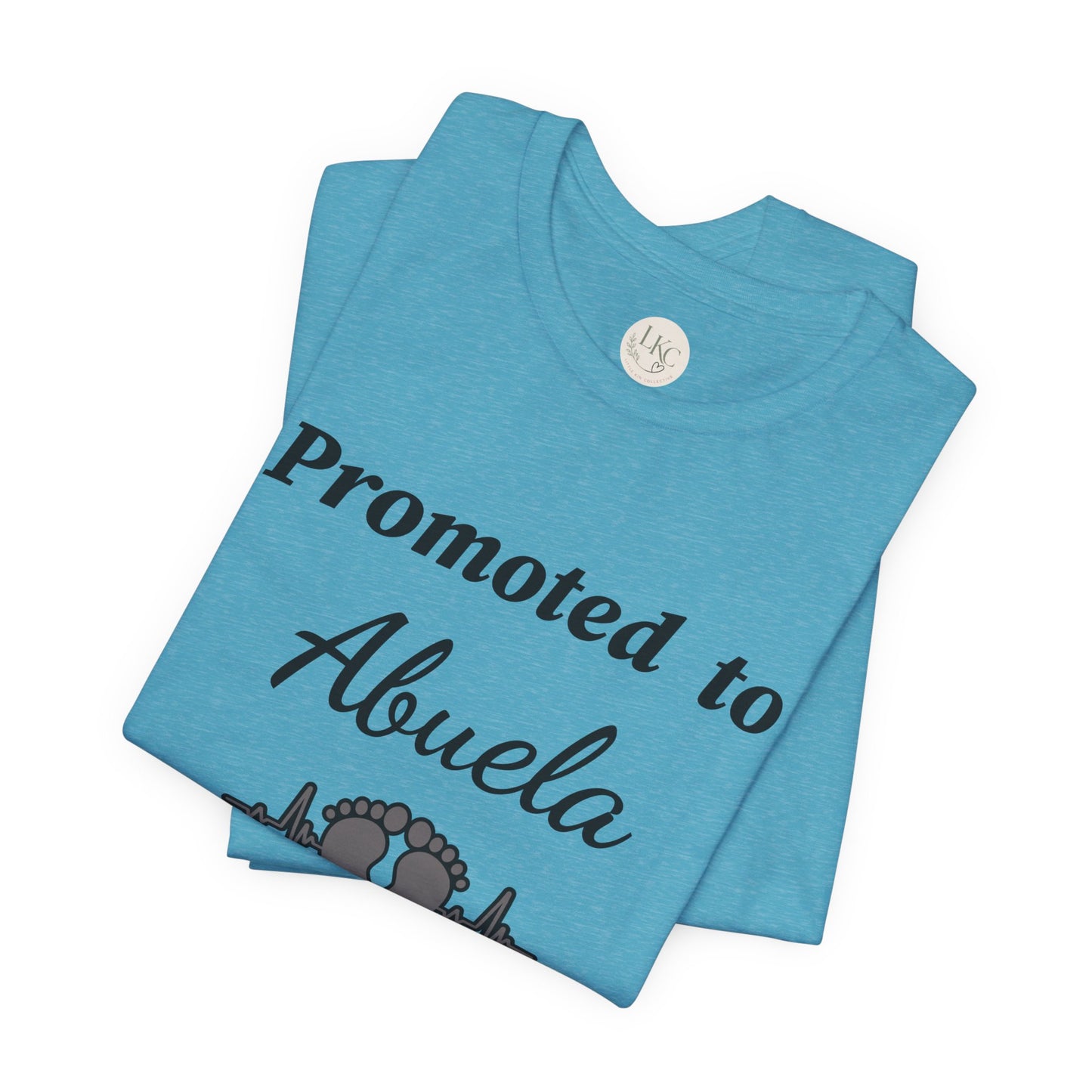 Promoted to Abuela T-Shirt — New Grandma Announcement Tee