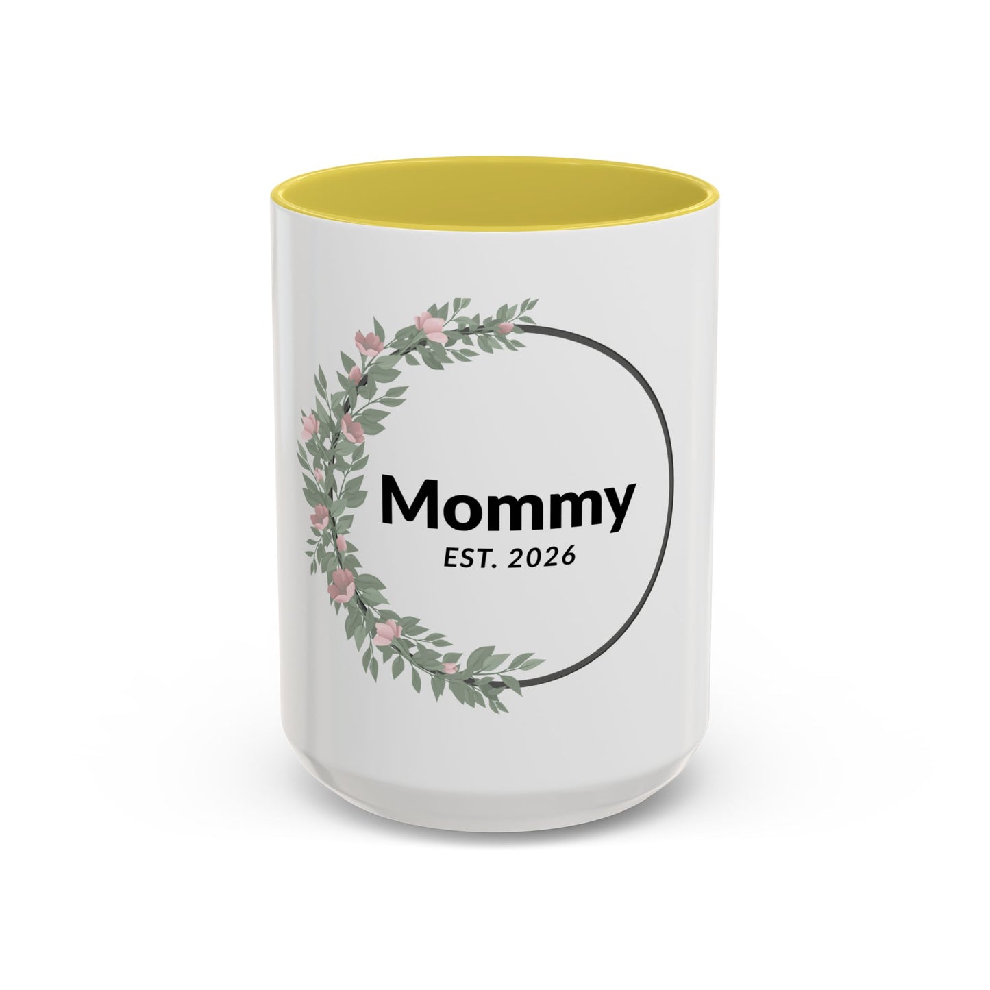 Mommy Est. 2026 Floral Mug — New Mom Gift Coffee Cup (11oz/15oz)