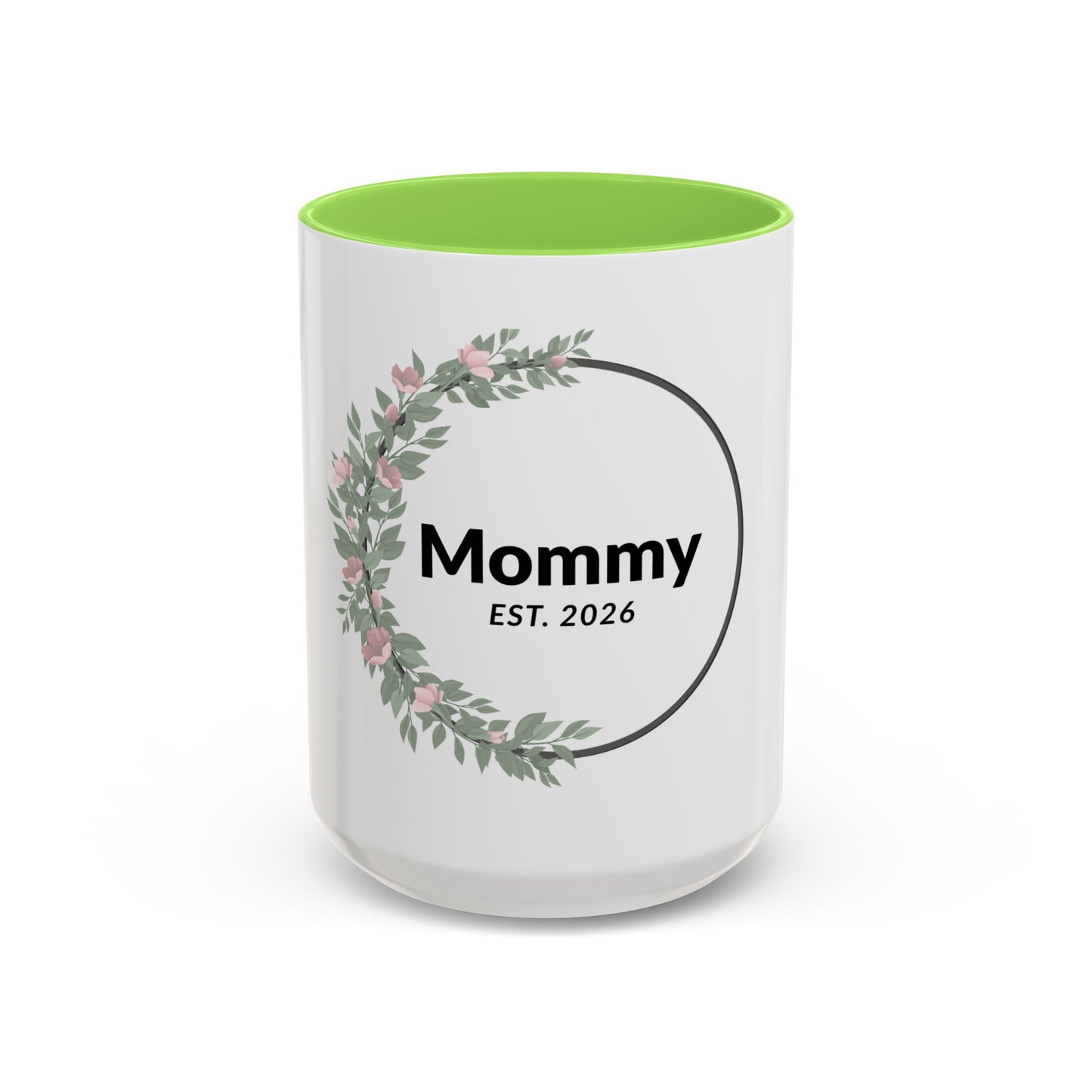 Mommy Est. 2026 Floral Mug — New Mom Gift Coffee Cup (11oz/15oz)