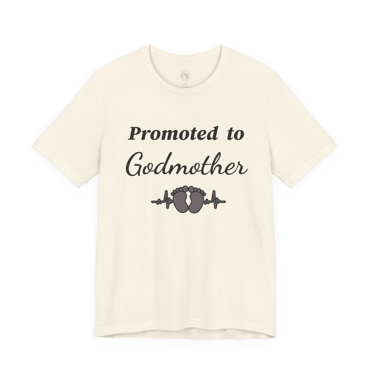 Promoted to Godmother T‑Shirt — New Godmother Announcement Tee