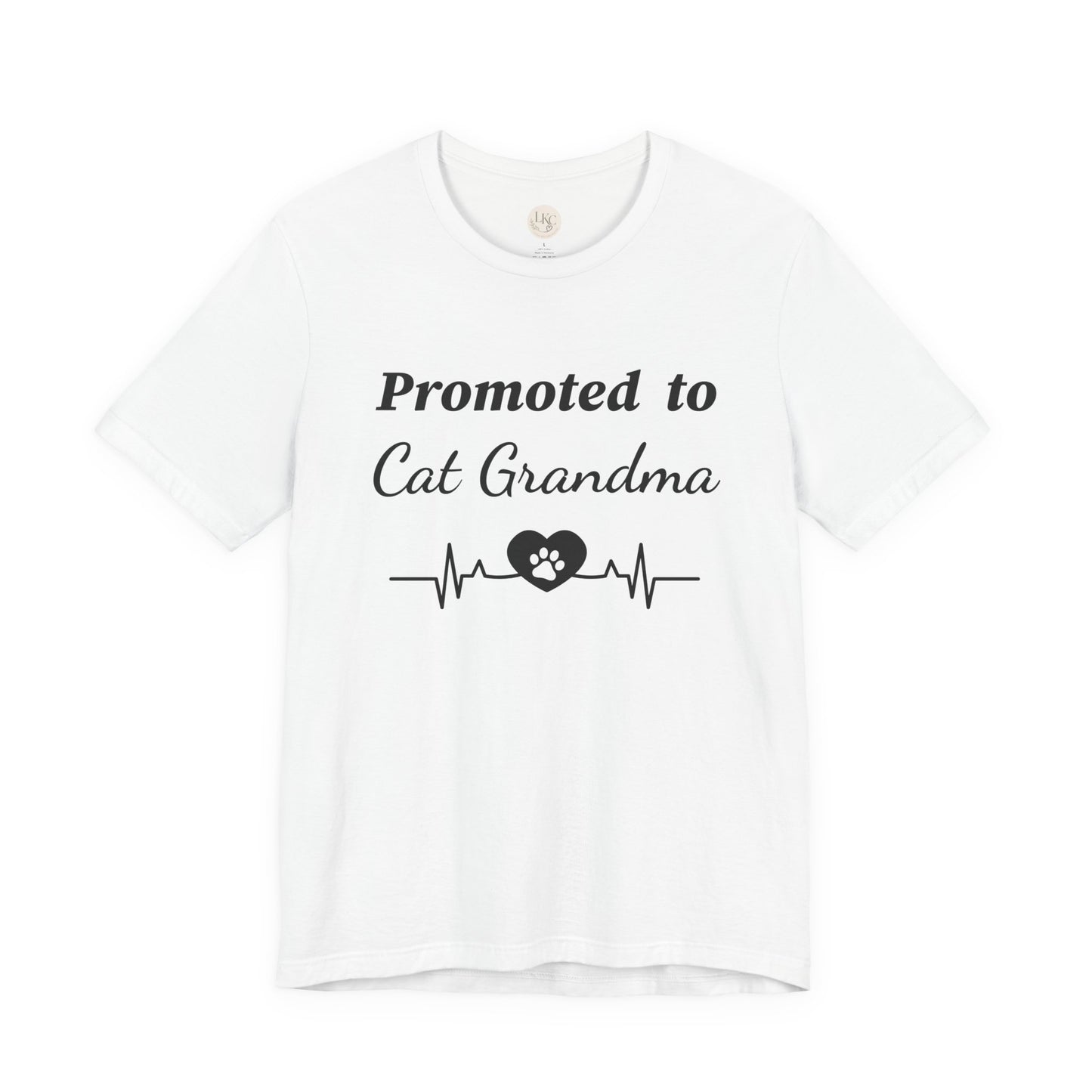 Promoted to Cat Grandma T-Shirt — Funny Cat Grandma Tee with Heartbeat Paw Design