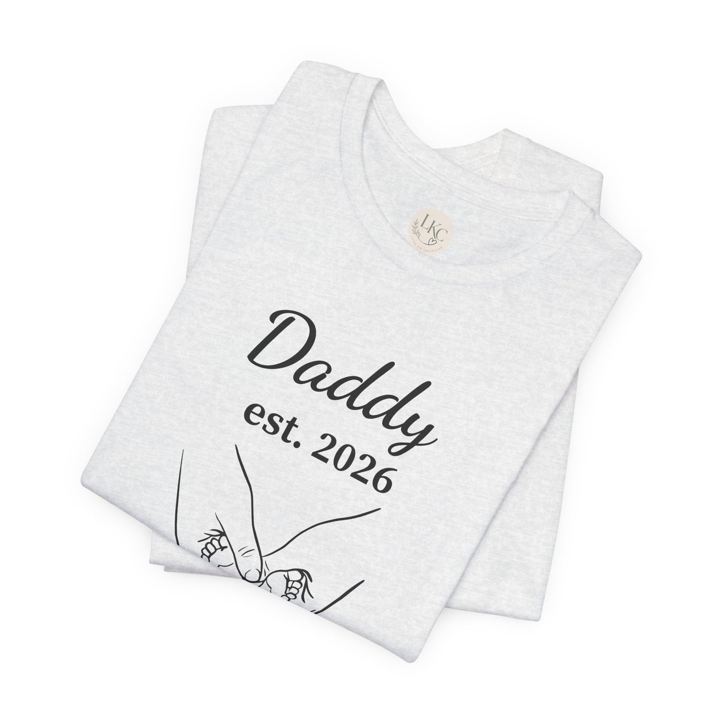 Daddy Established 2026 T-Shirt — New Dad Fatherhood Gift