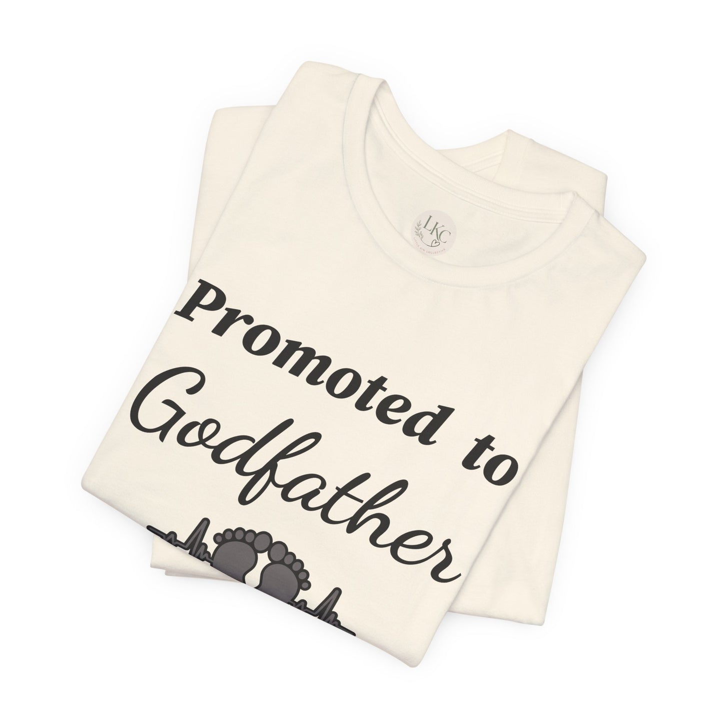 Promoted to Godfather T-Shirt — New Godfather Announcement Tee