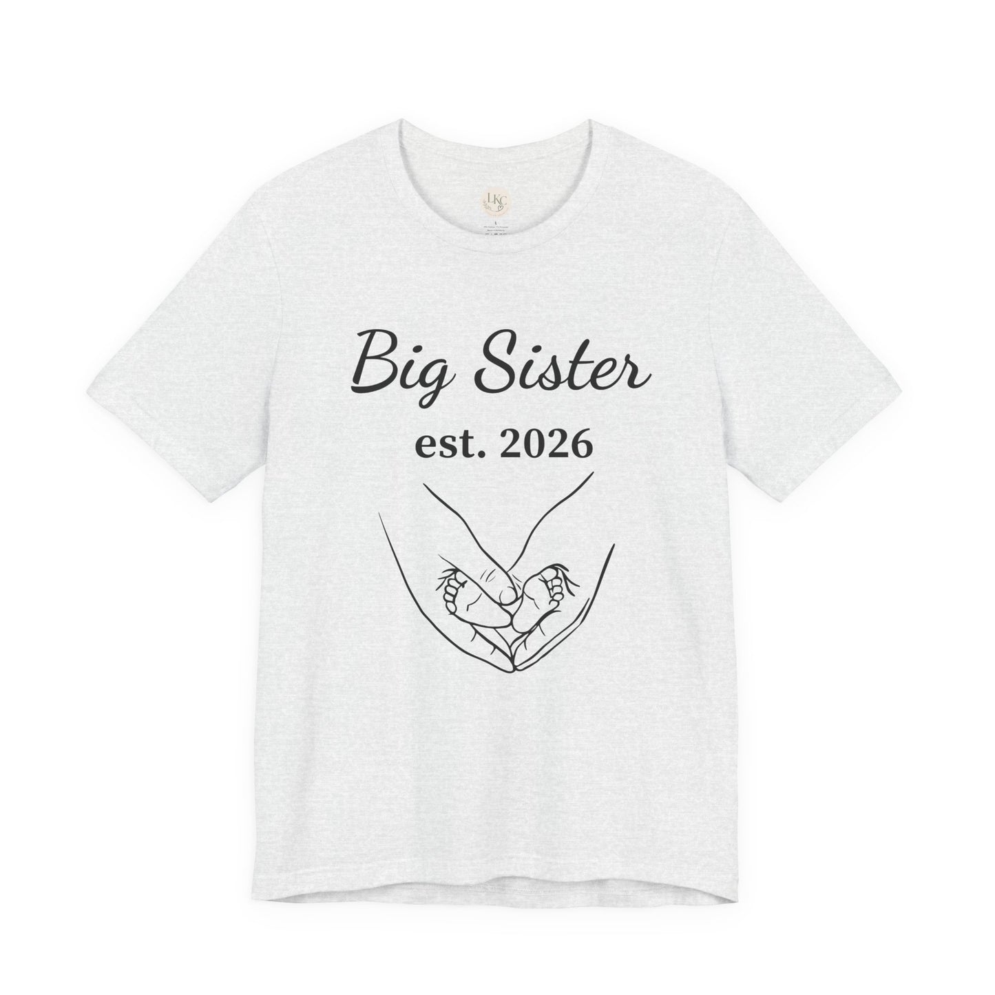 Big Sister est. 2026 T-Shirt — Announcement Tee for Older Sibling