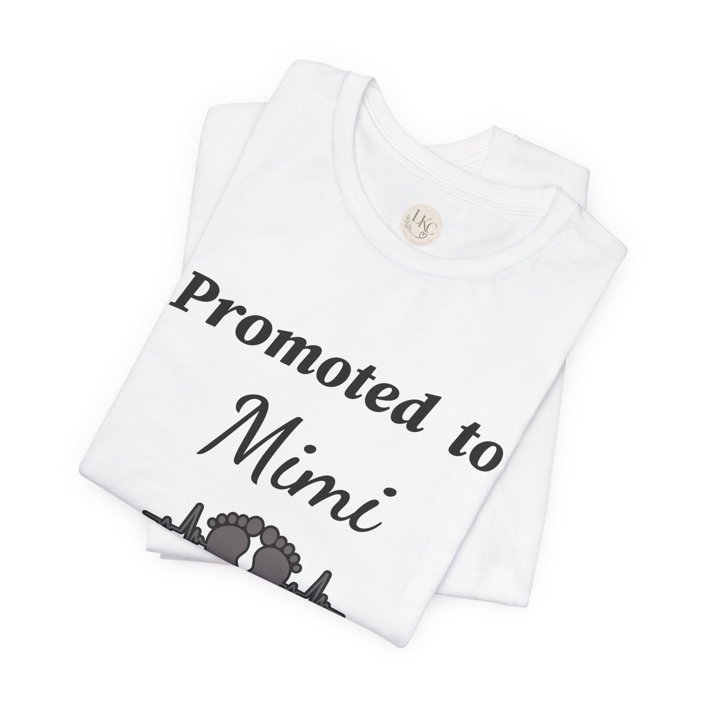 Promoted to Mimi T‑Shirt — New Grandma Baby Announcement Tee