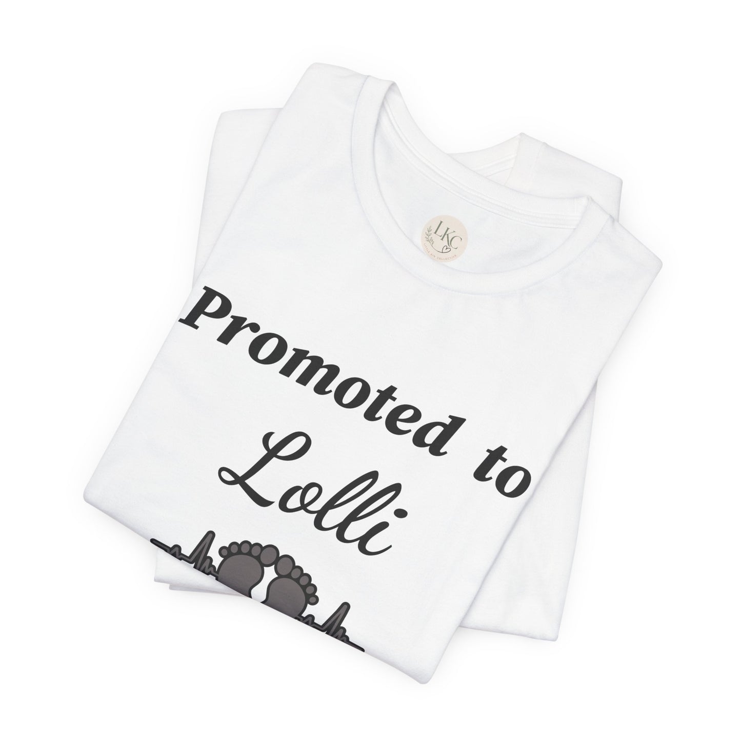 Promoted to Lolli Baby Announcement Tee