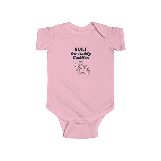 Baby Bodysuit "Built for Daddy Cuddles" – Cute Newborn One-Piece Gift