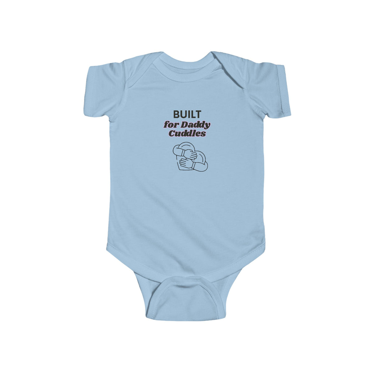 Built for Daddy Cuddles Baby Bodysuit