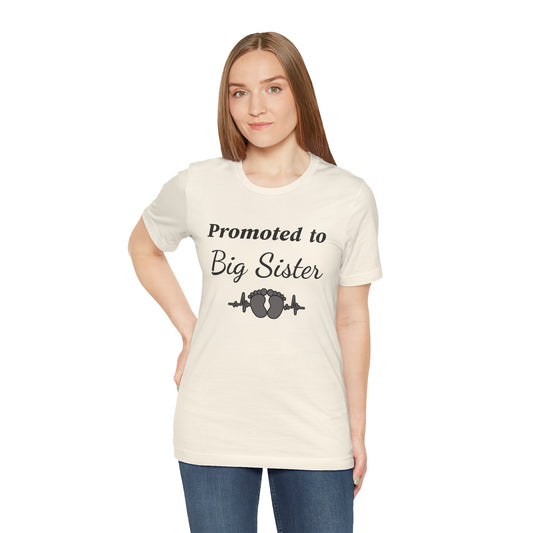 Promoted to Big Sister T-Shirt