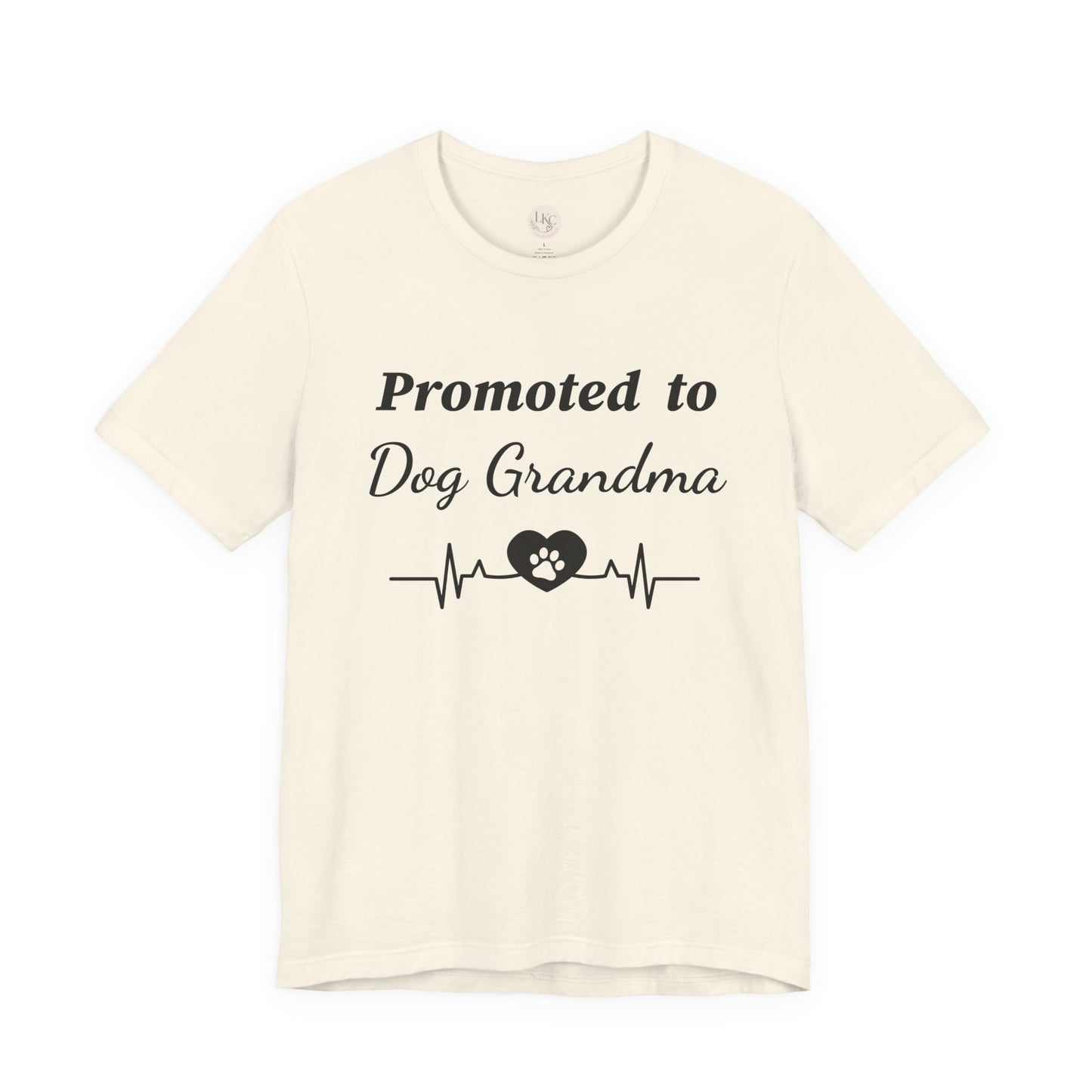 Promoted to Dog Grandma T-Shirt — Funny Pet Lover Tee for New Dog Grandmothers