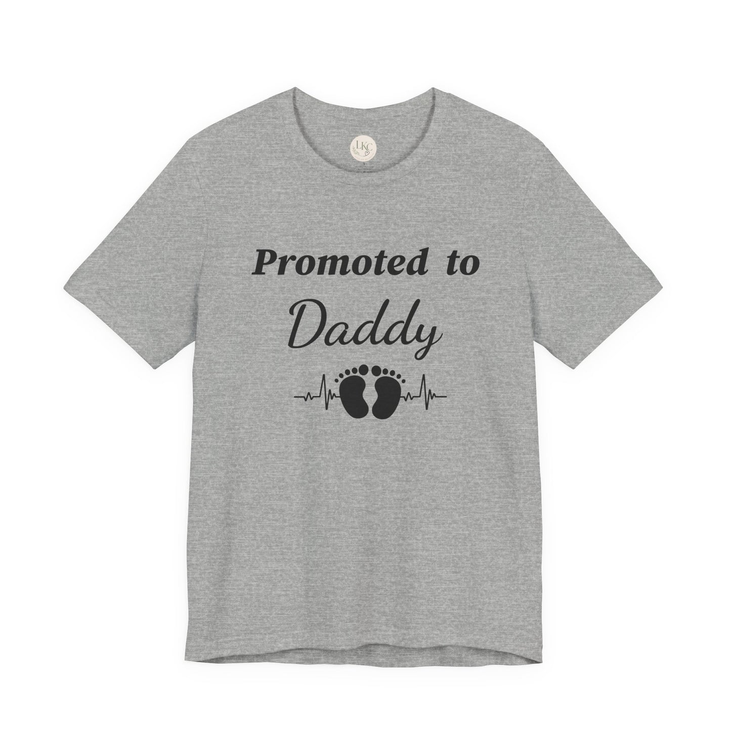 Promoted to Daddy  T‑Shirt