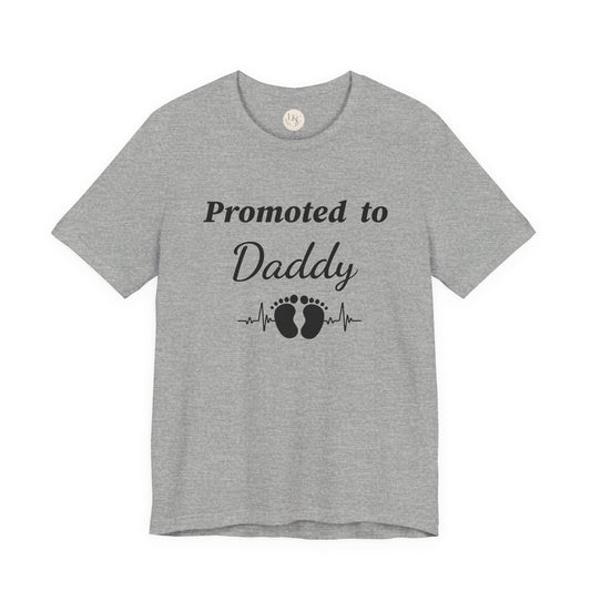 Promoted to Daddy  T‑Shirt