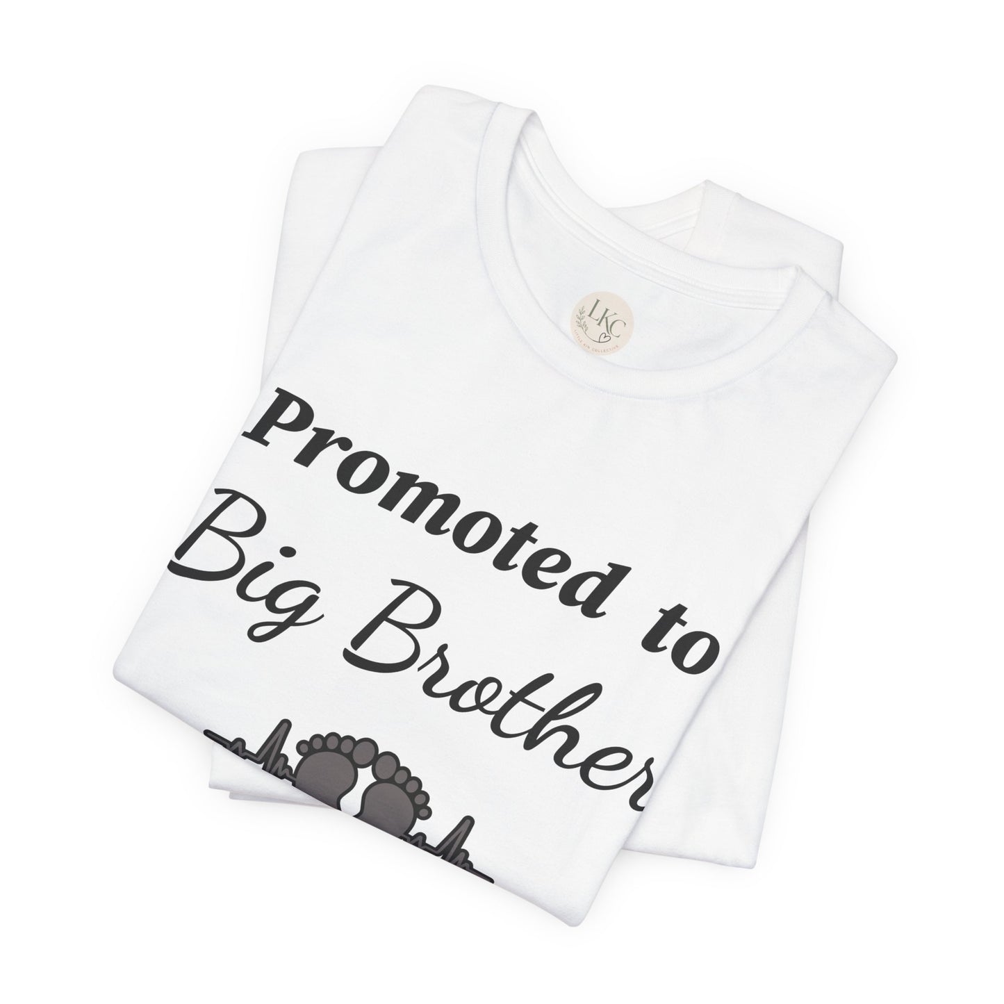 Promoted to Big Brother T-Shirt — New Sibling Announcement Tee
