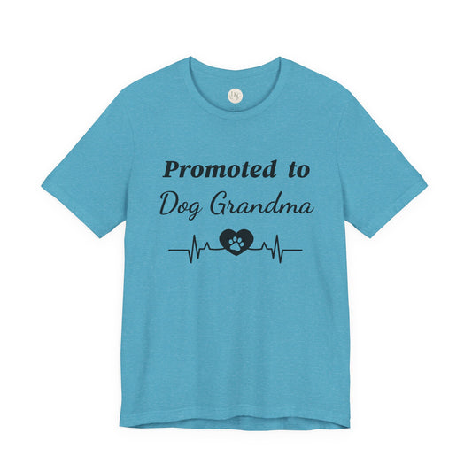 Promoted to Dog Grandma T-Shirt — Funny Pet Lover Tee for New Dog Grandmothers